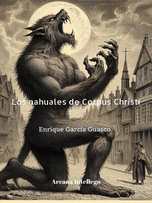 Los Nahuales de Corpus Christi - ebook
